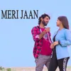 Meri Jaan (feat. Sumit Chandila)